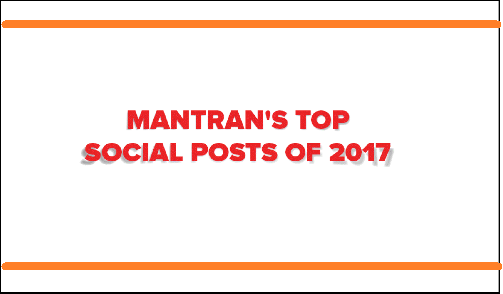 A Throwback to Mantran’s Top Social Posts of 2017